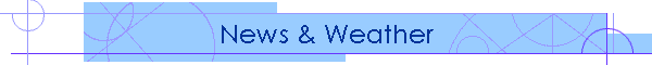 News & Weather